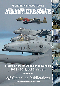 Guideline Publications Ltd Atlantic Resolve no 2 NATO's show of strength NATO's show of strength in Europe 2014-2020 